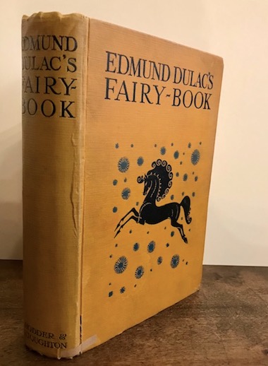 Edmund (illustrated by) Dulac Edmund Dulac's Fairy-book. Fairy tales s.d. (1920 ca.) London Hodder & Stoughton Limited
